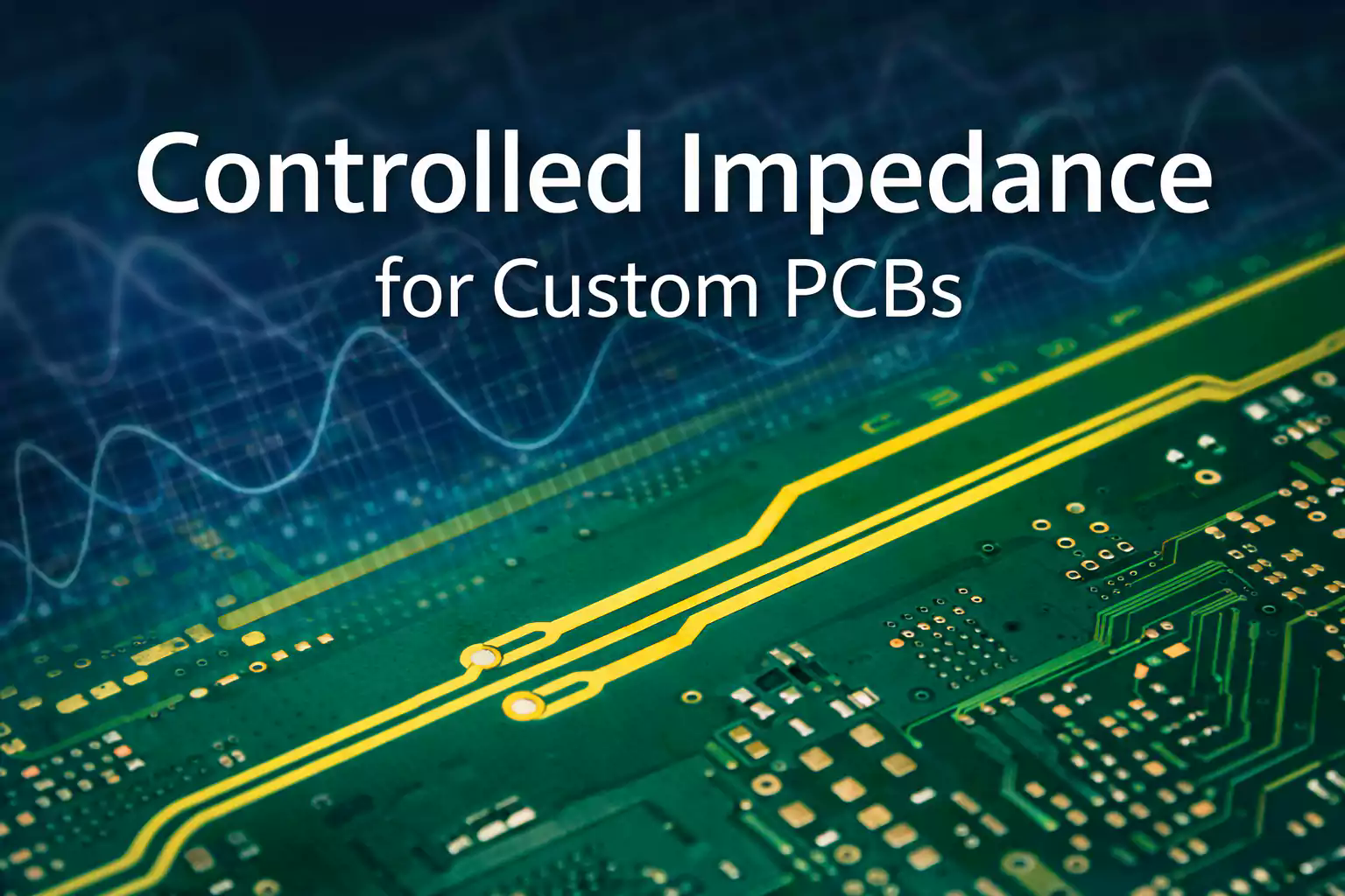 Controlled impedance custom PCB hero showing high-speed routing and stackup context